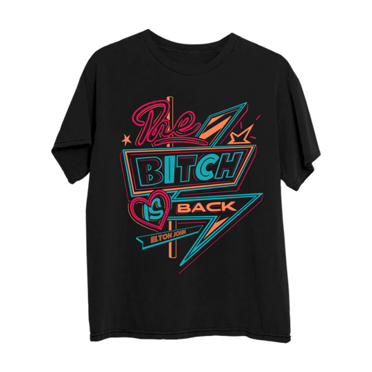 Bitch is Back Sign T-Shirt